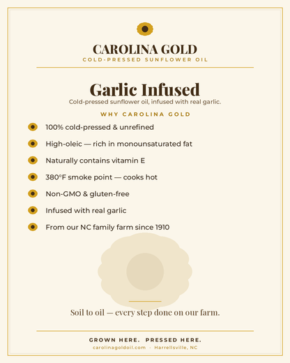 Why Carolina Gold Garlic Infused — cold-pressed, high-oleic, non-GMO sunflower oil benefits